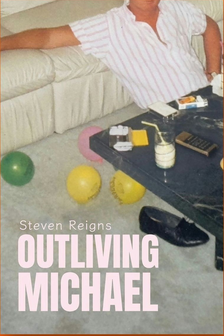 Cover of Outliving Michael by Steven Reigns