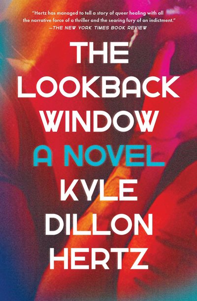 Cover of The Lookback Window by Kyle Dillon Hertz